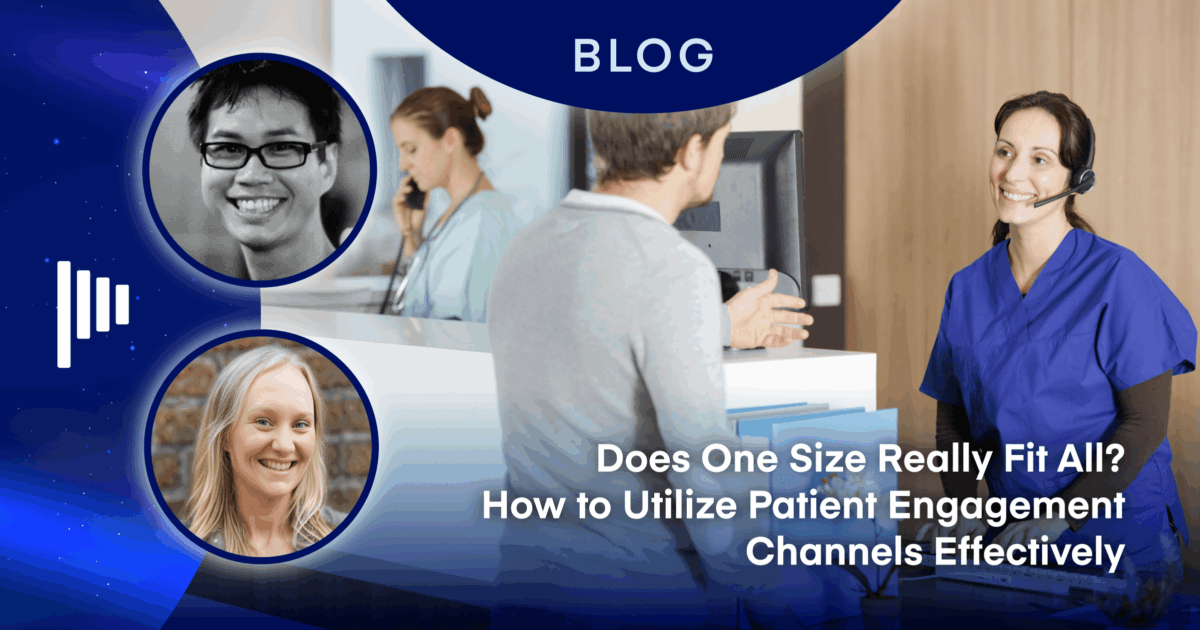 How to Utilize Patient Engagement Channels Effectively