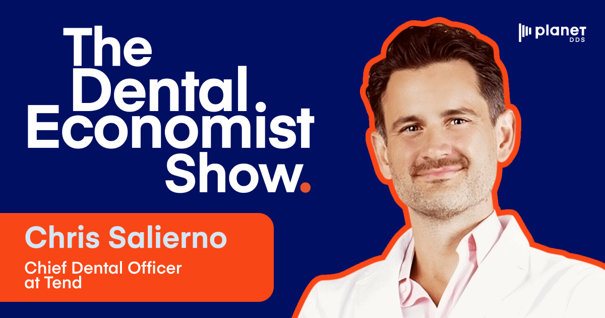 The Dental Economist Show with Chris Salierno