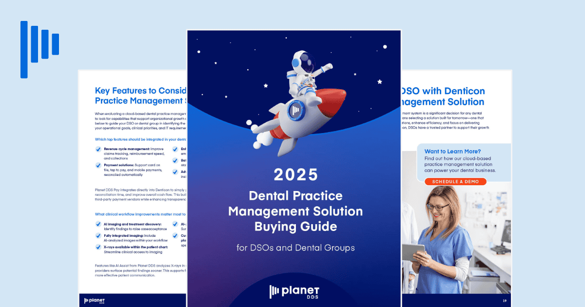2025 Dental Practice Management Solution Buying Guide for DSOs and Dental Groups