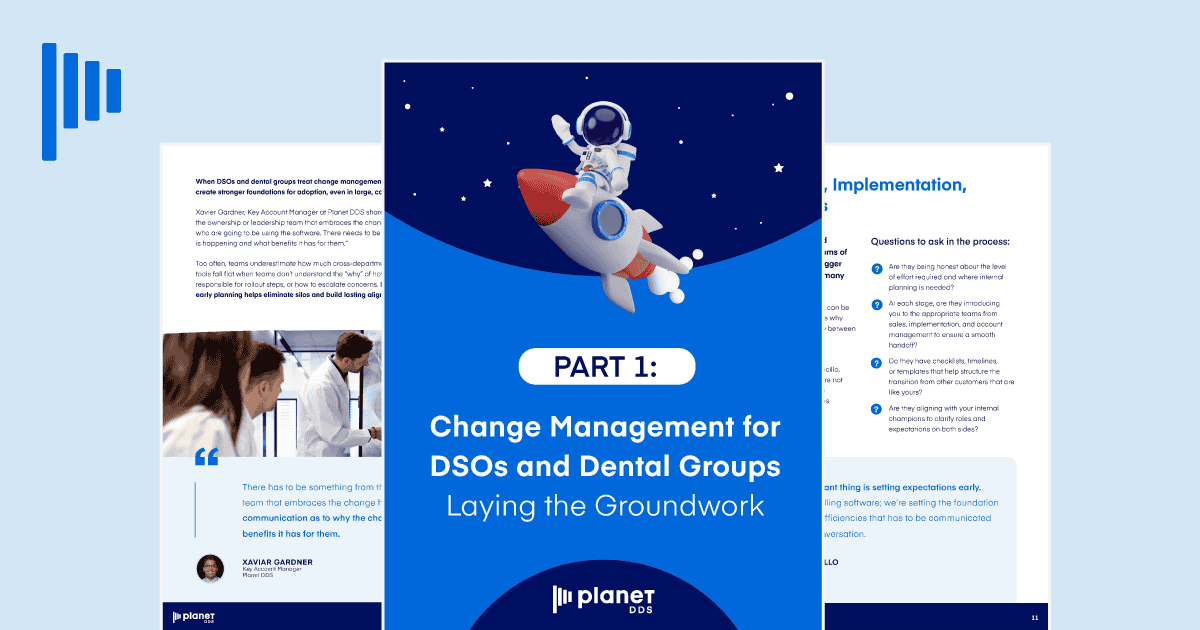 Change Management for DSOs and Dental Groups: Laying the Groundwork (Part 1)