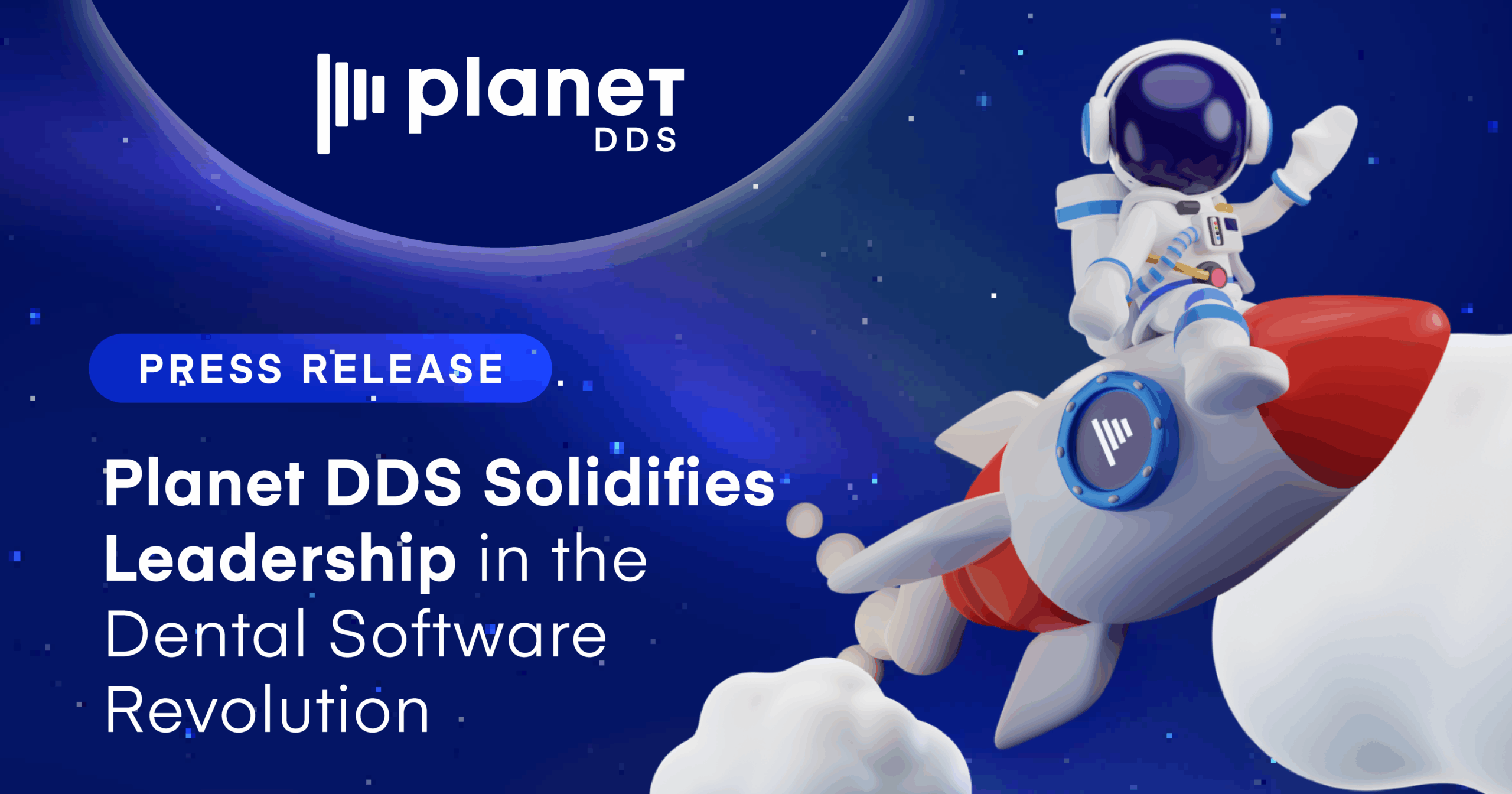 Planet DDS Solidifies Leadership in the Dental Software Revolution
